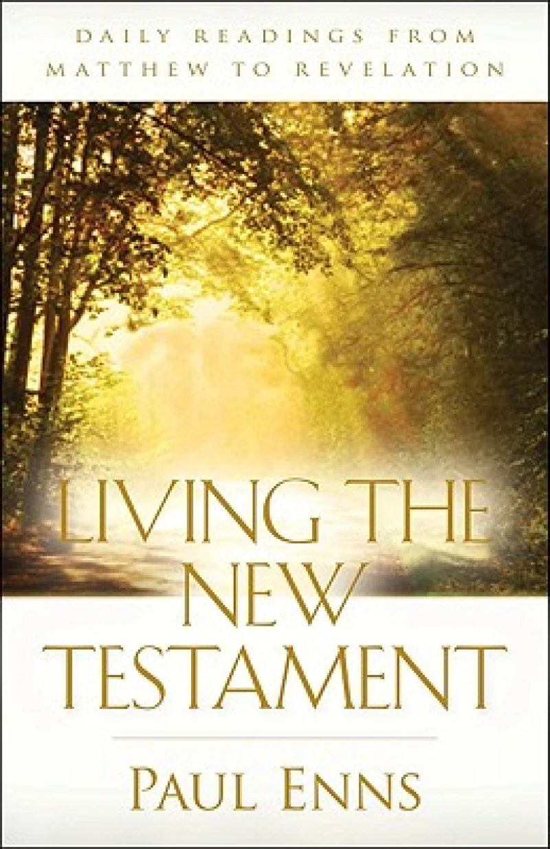 Living the New Testament – Daily Readings from Matthew to Revelation