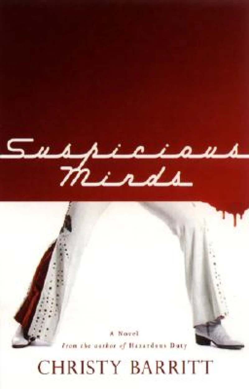 Suspicious Minds – A Novel
