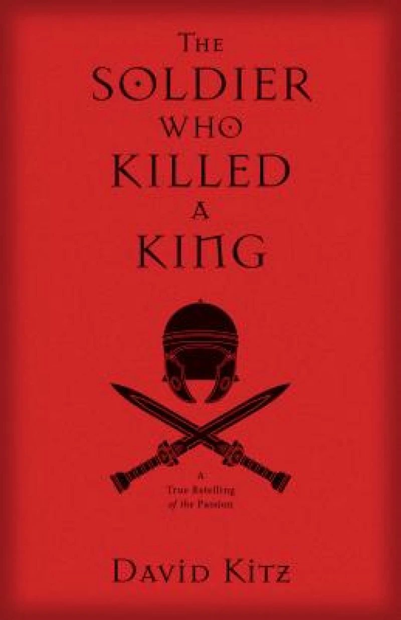 The Soldier Who Killed a King