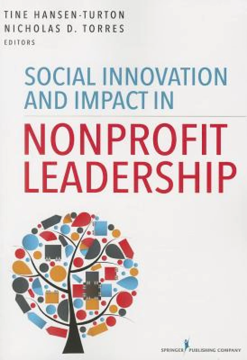 Social Innovation and Impact in Nonprofit Leadership