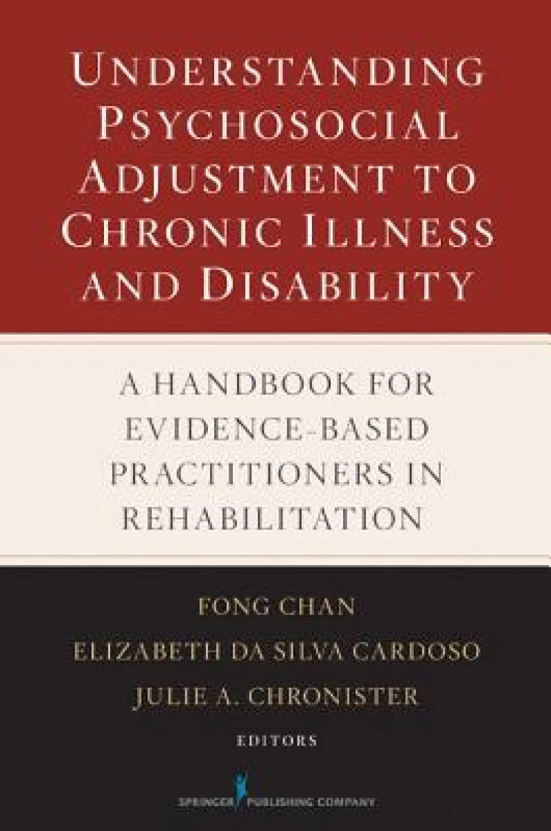 Understanding Psychosocial Adjustment to Chronic Illness and Disability
