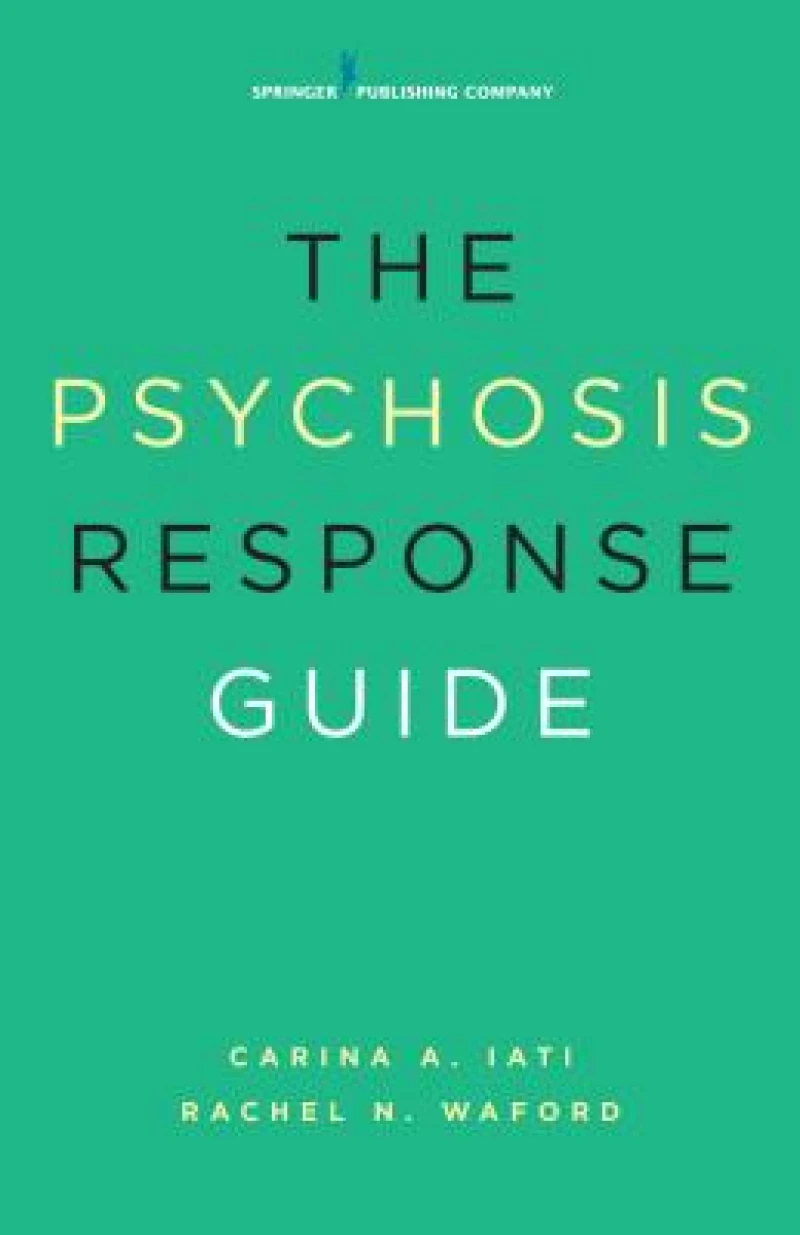 The Psychosis Response Guide