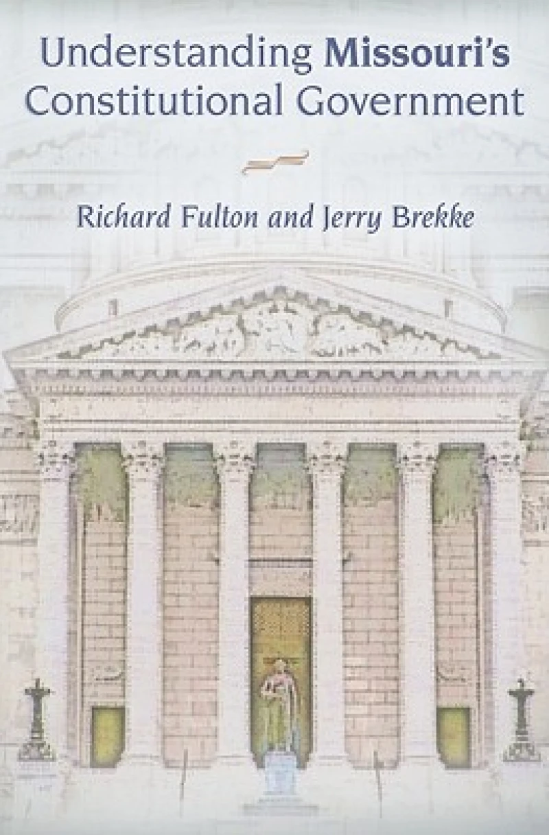 Understanding Missouri's Constitutional Government