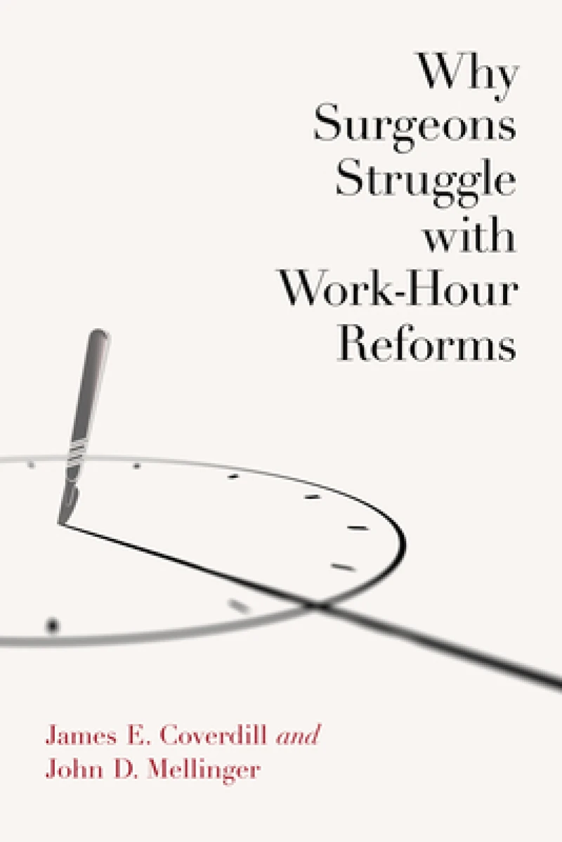Why Surgeons Struggle With Work-Hour Reforms