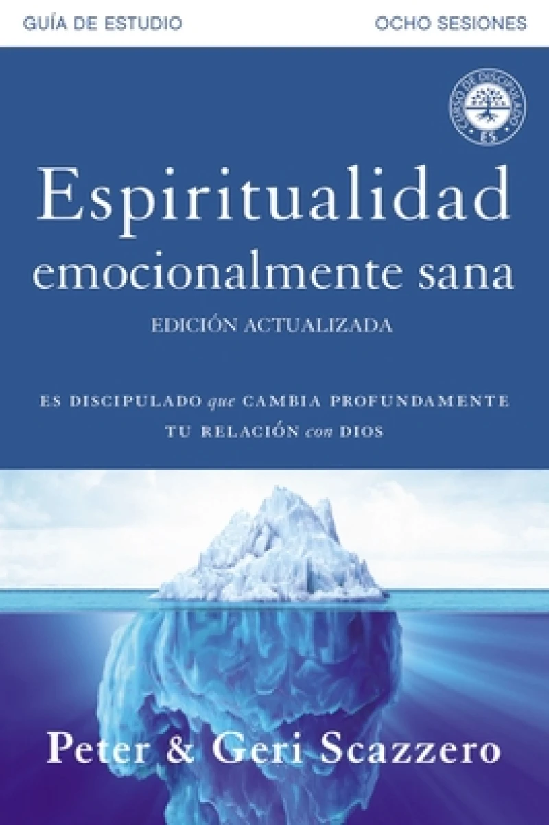 Espiritualidad emocionalmente sana - Guia de estudio