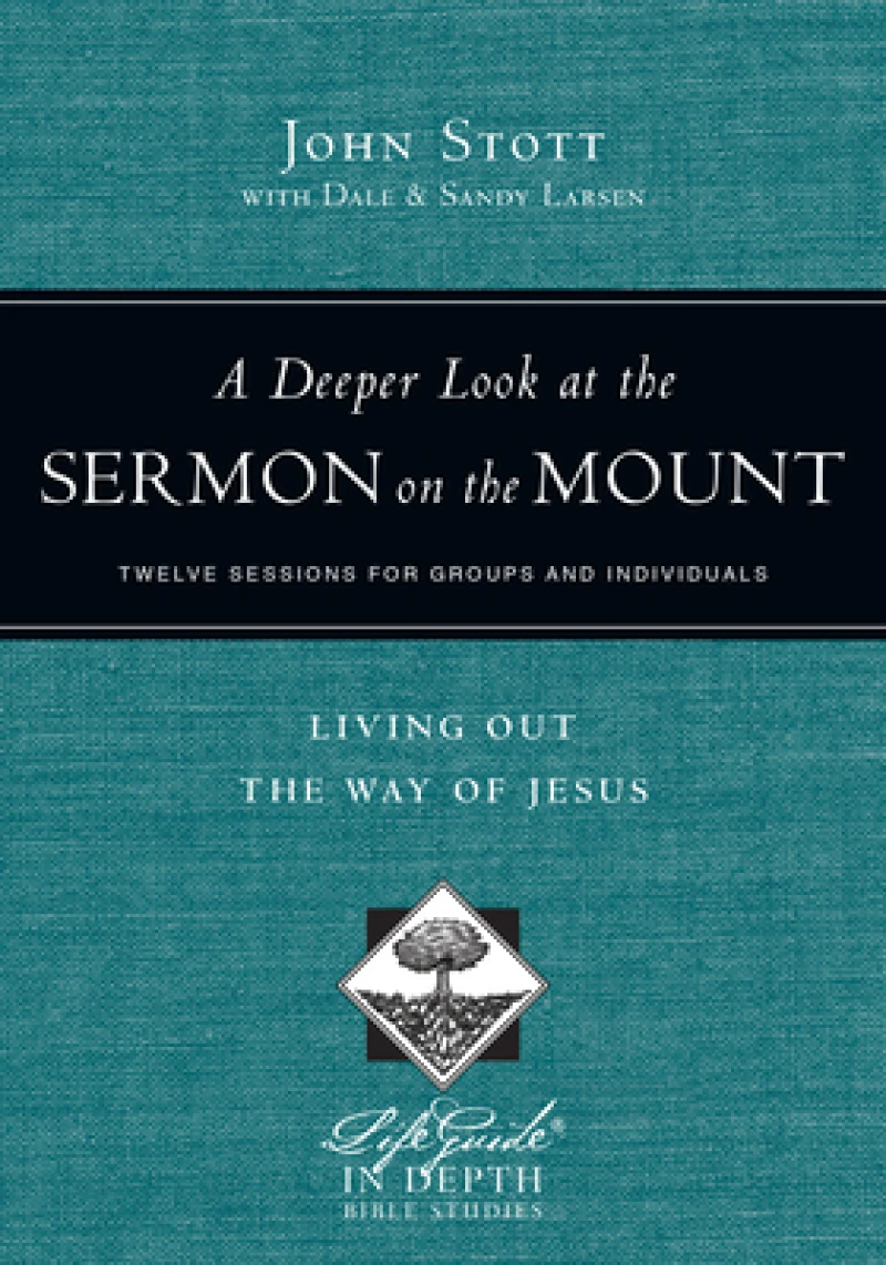 A Deeper Look at the Sermon on the Mount