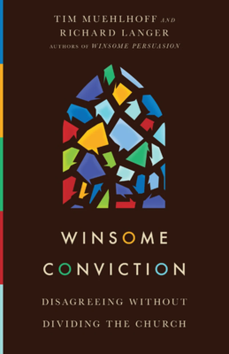 Winsome Conviction – Disagreeing Without Dividing the Church