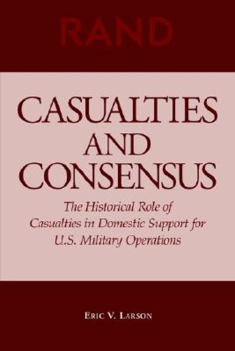 Casualties and Consensus