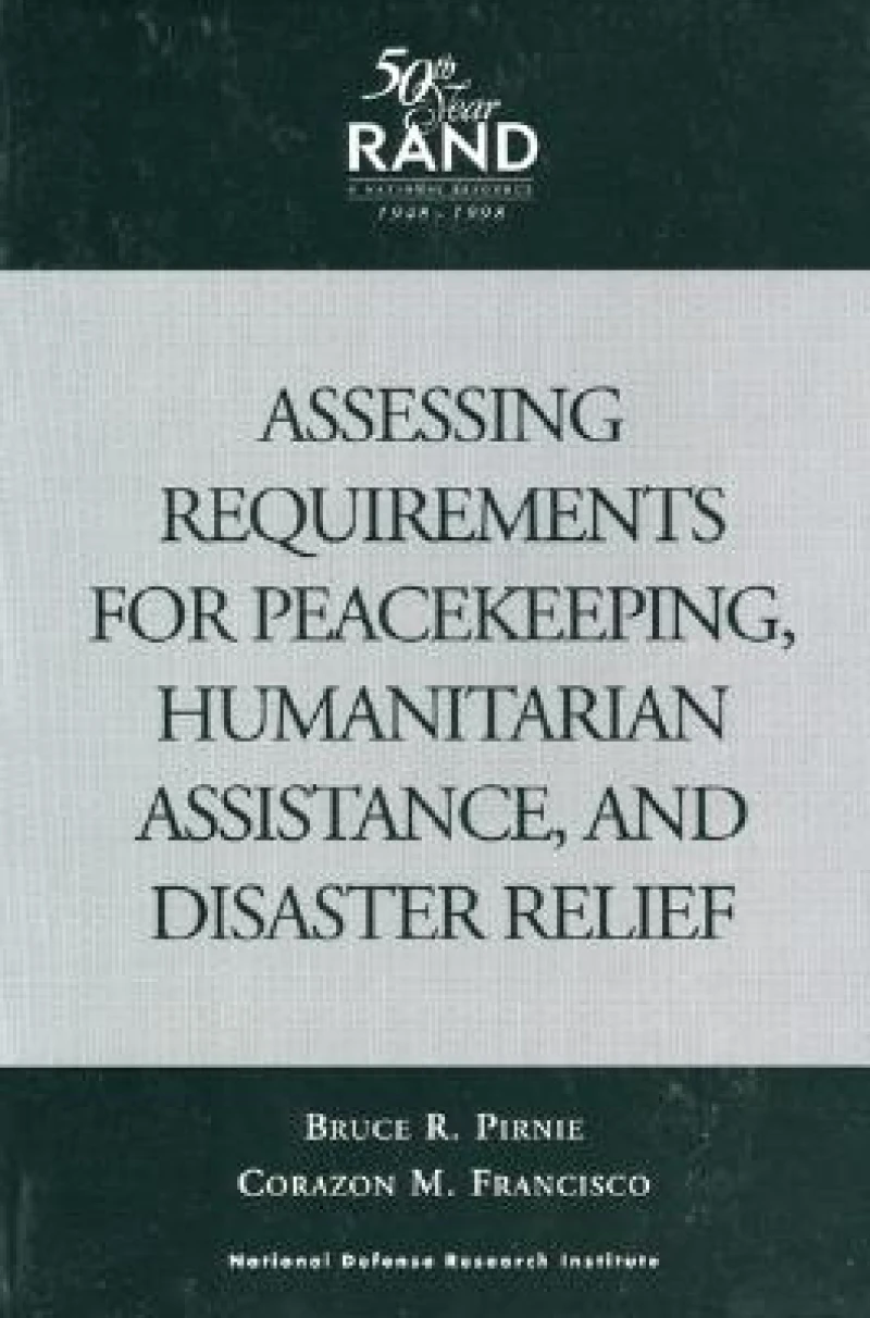 Assessing Requirements for Peacekeeping, Humanitarian Assistance and Disaster Relief