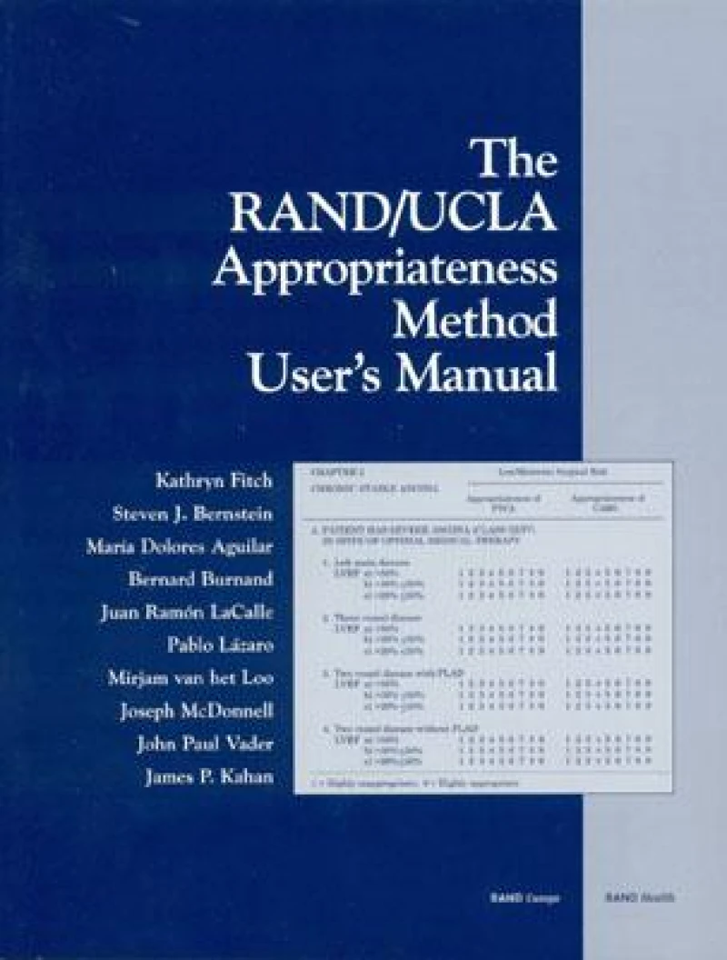 The Rand/Ucla Appropriateness Method User's Manual