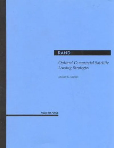 Optimal Commercial Satellite Leasing Strategies