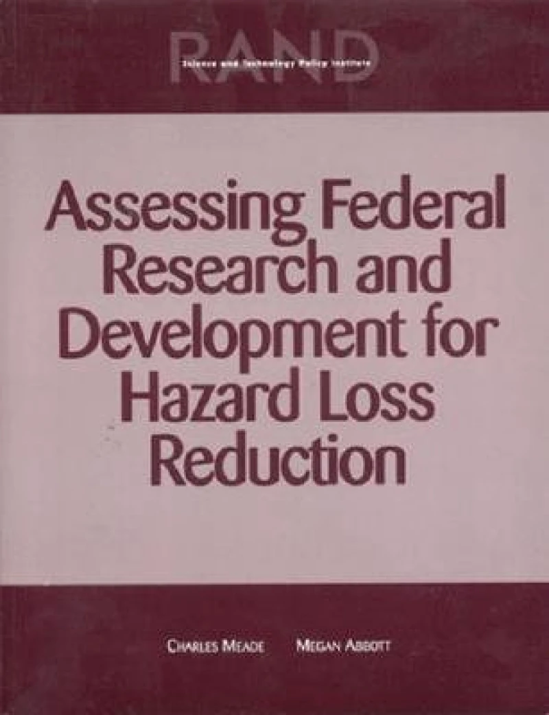 Assessing Federal Research and Development for Hazard Loss Reduction