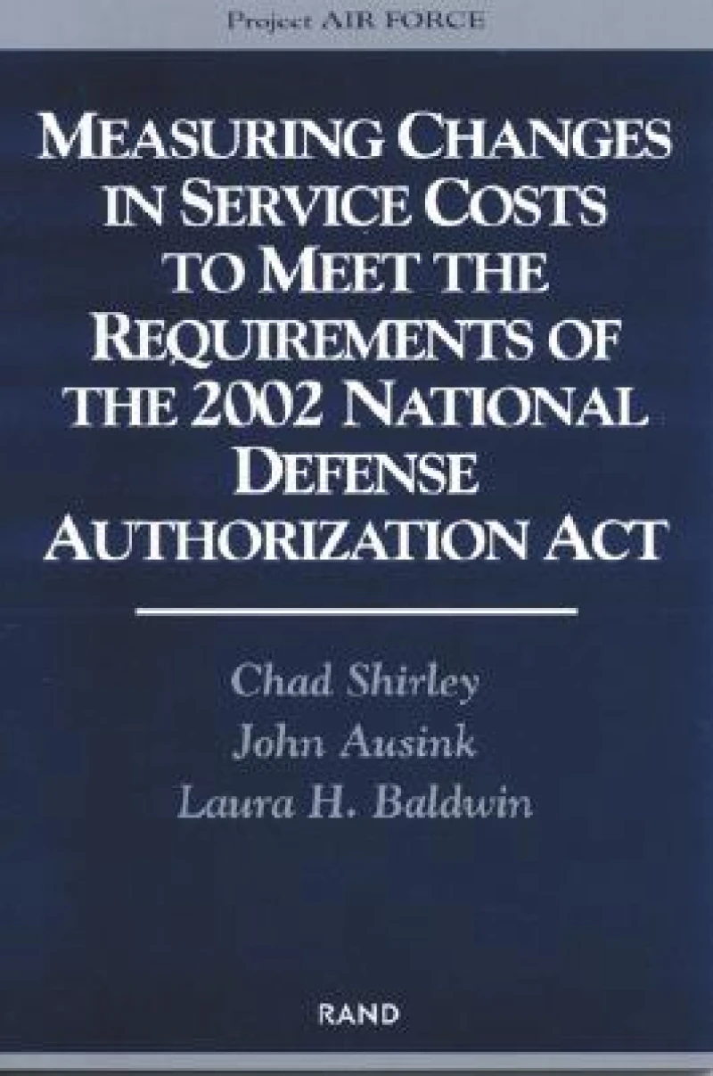 Measuring Changes in Service Costs to Meet the Requirements of the 2002 National Defense Authorization Act