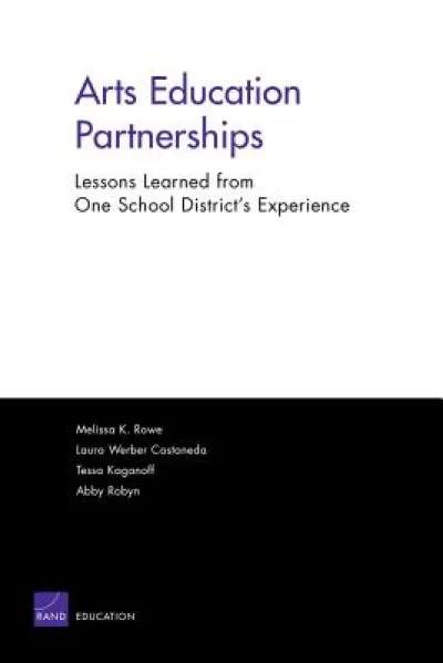Arts Education Partnerships - Lessons Learned from One School