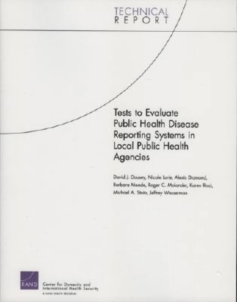 Tests to Evaluate Public Health Disease Reporting Systems in Local Public Health Agencies