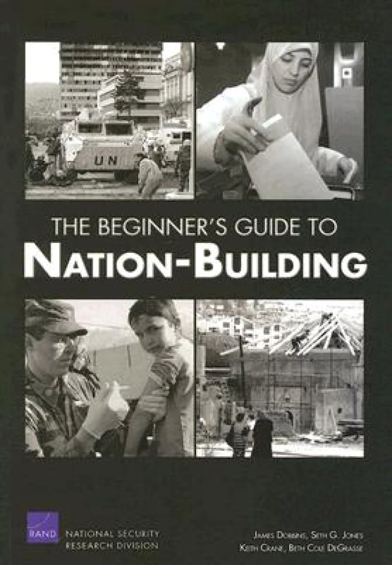 The Beginner's Guide to Nation-building