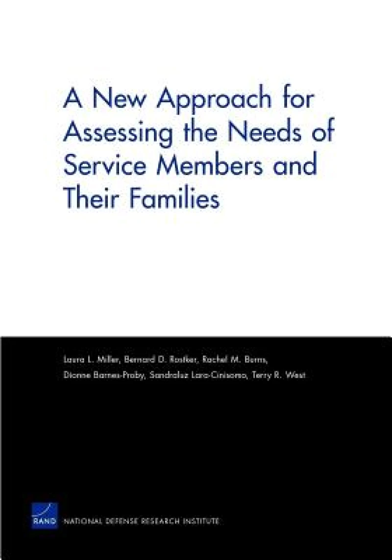 A New Approach for Assessing the Needs of Service Members and Their Families