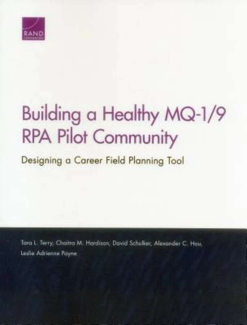 Building a Healthy Mq-1/9 Rpa Pilot Community