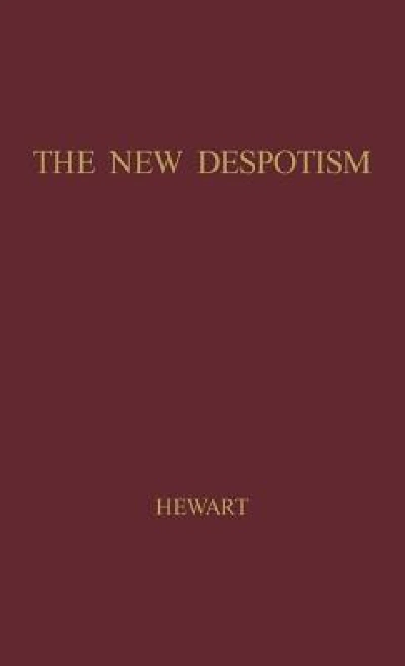 The New Despotism.