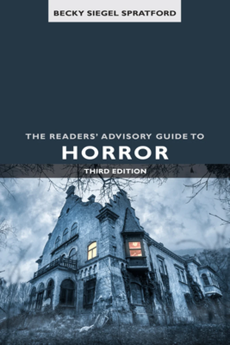 The Readers'' Advisory Guide to Horror