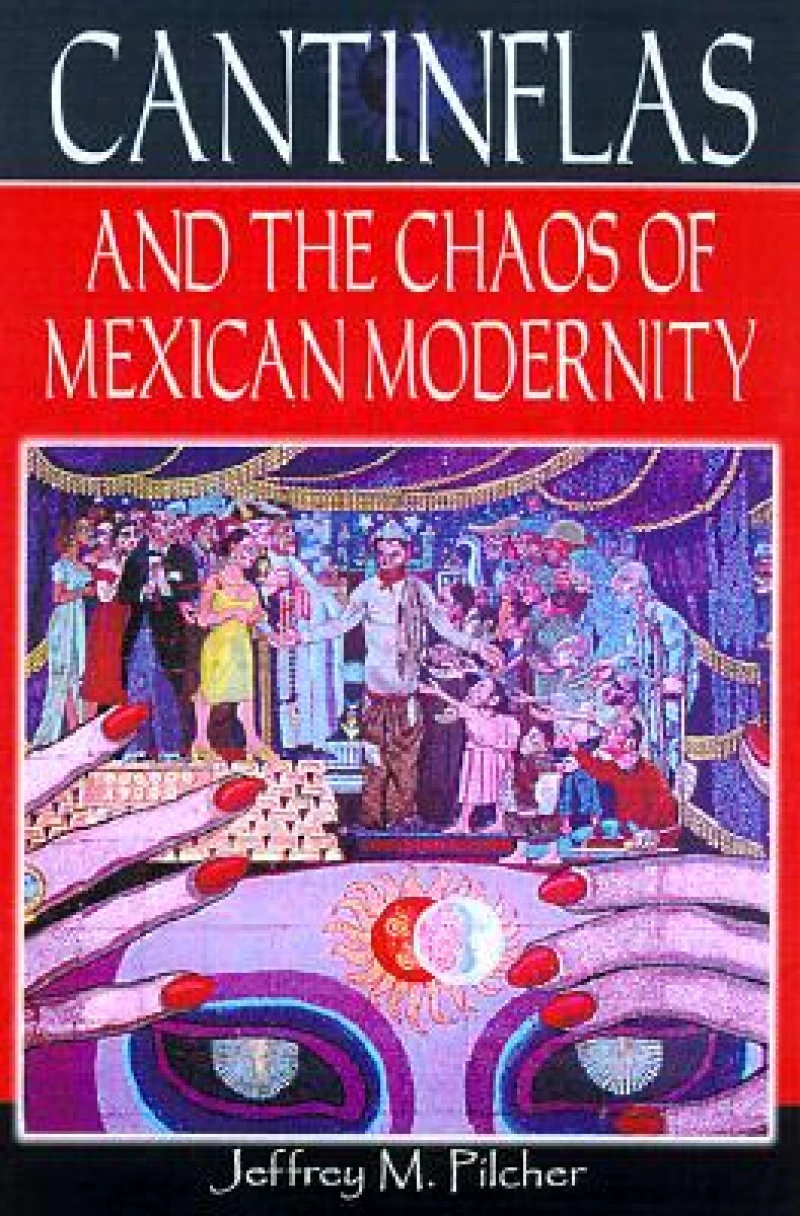 Cantinflas and the Chaos of Mexican Modernity