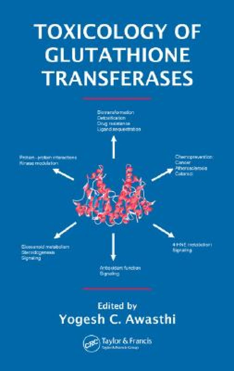 Toxicology of Glutathionine S-transferses