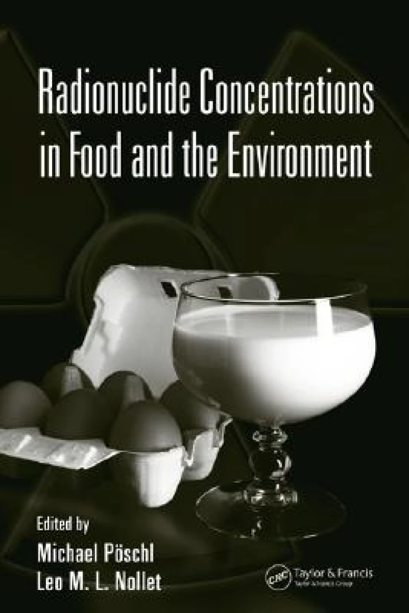 Radionuclide Concentrations in Food and the Environment