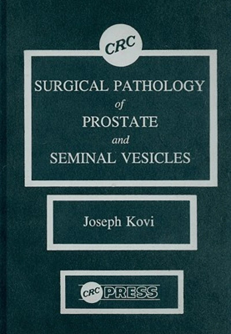 Surgical Pathology of Prostate & Seminal Vesicles