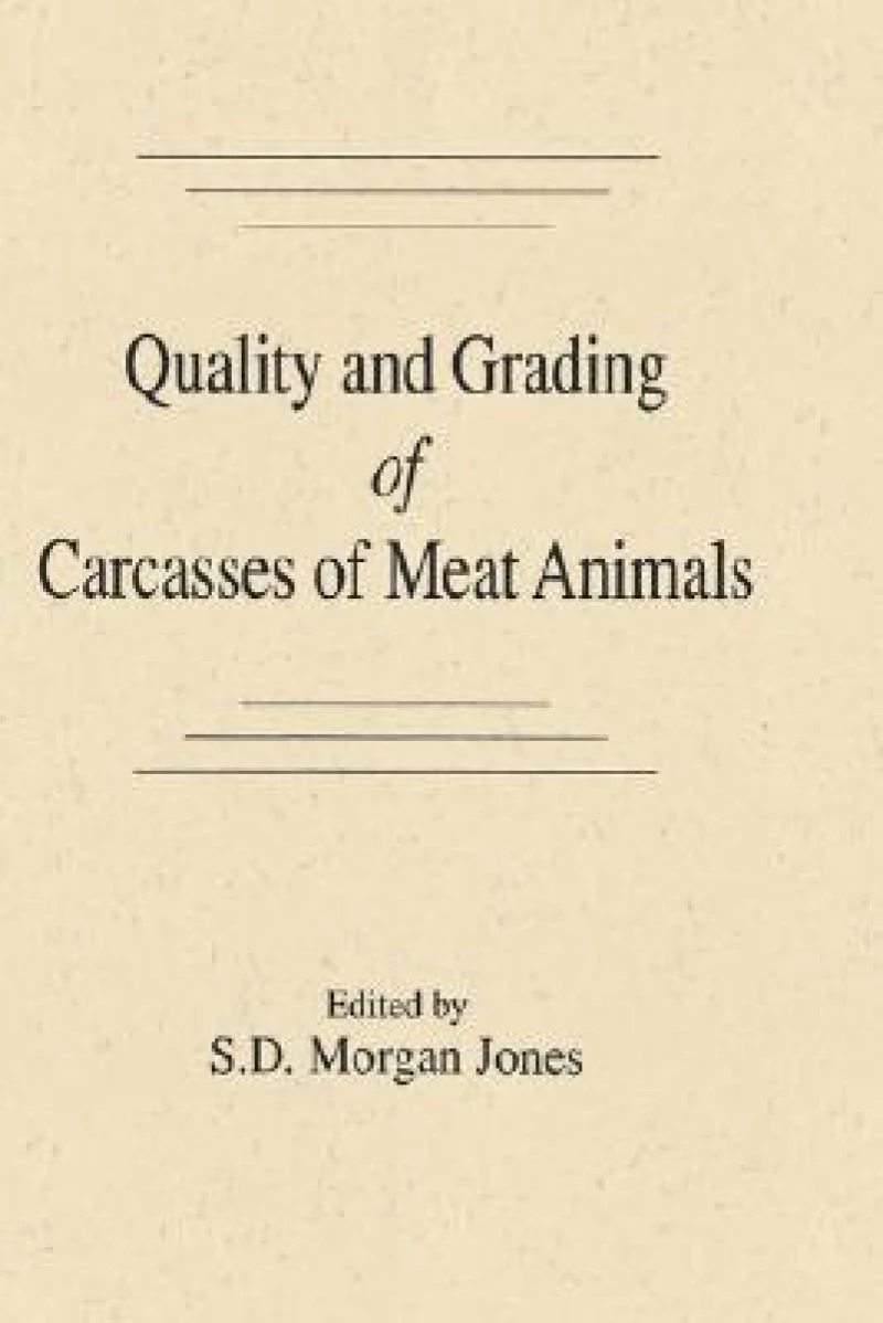Quality and Grading of Carcasses of Meat Animals