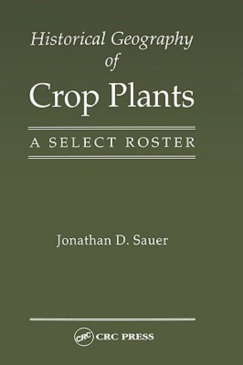 Historical Geography of Crop Plants