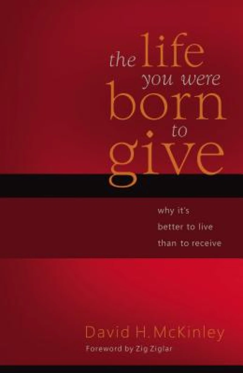The Life You Were Born to Give