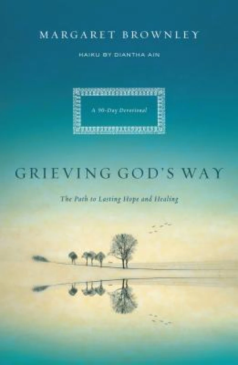 Grieving God's Way