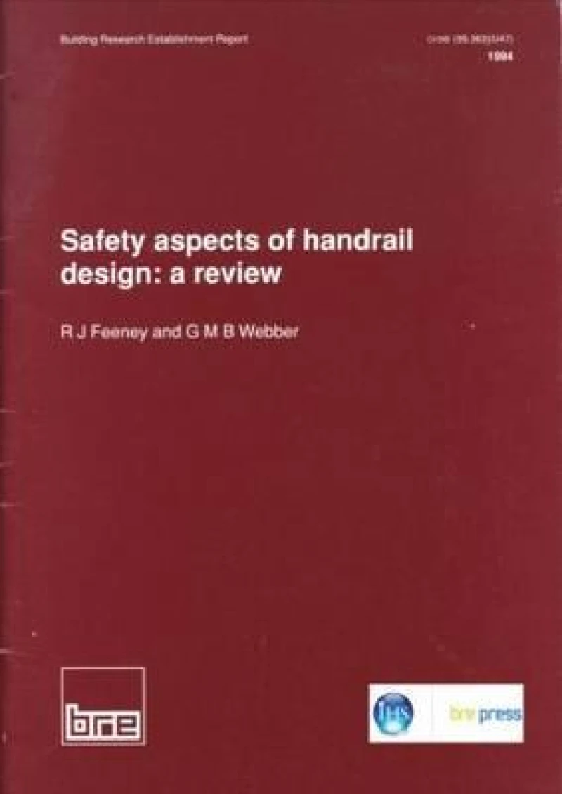 Safety Aspects of Handrail Design