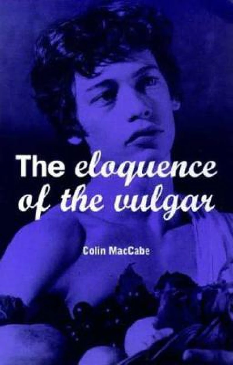The Eloquence of the Vulgar