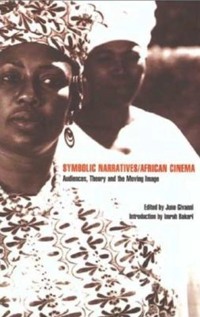 Symbolic Narratives African Cinema