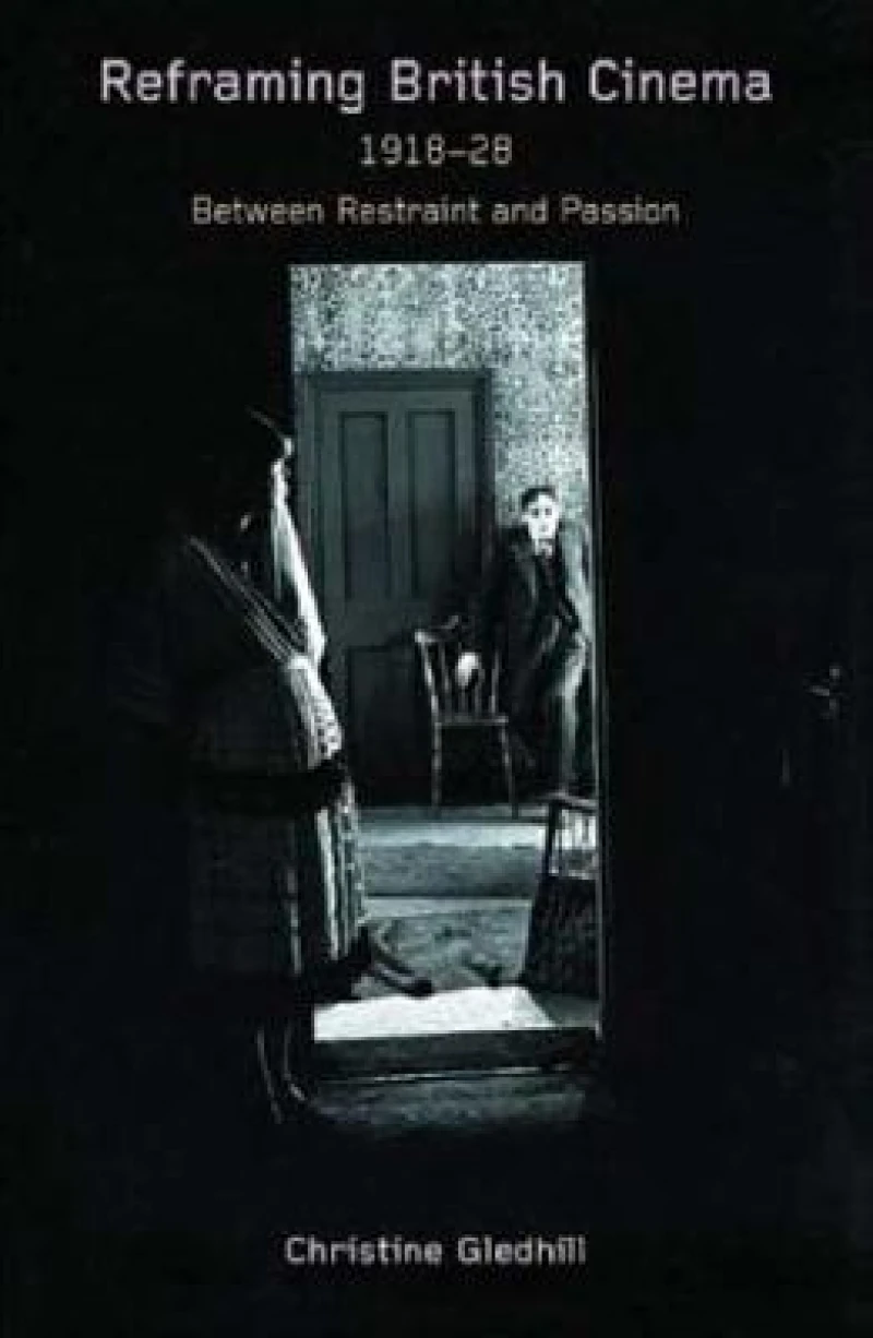 Reframing British Cinema, 1918-1928