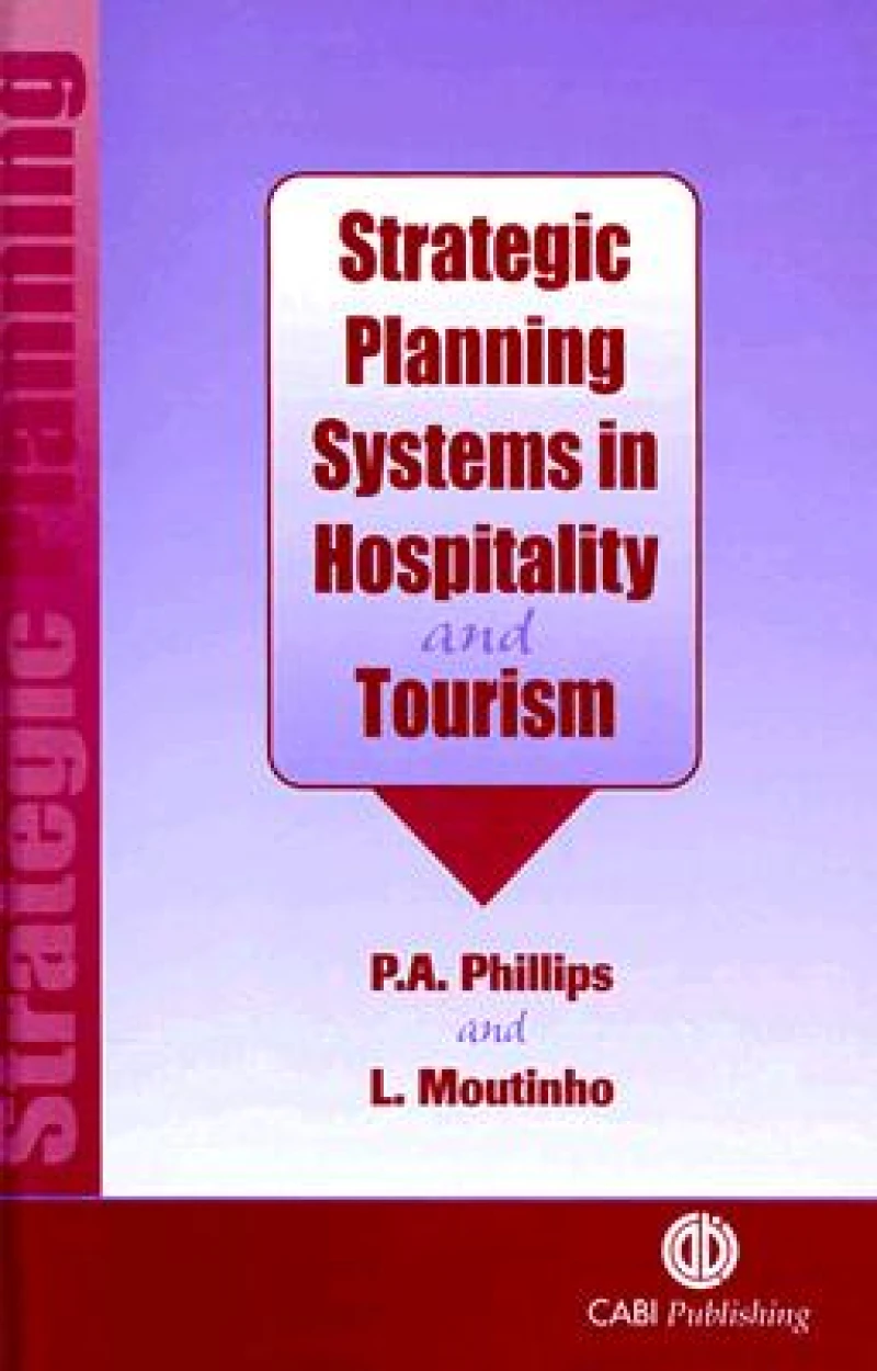 Strategic Planning Systems in Hospitality and Tourism