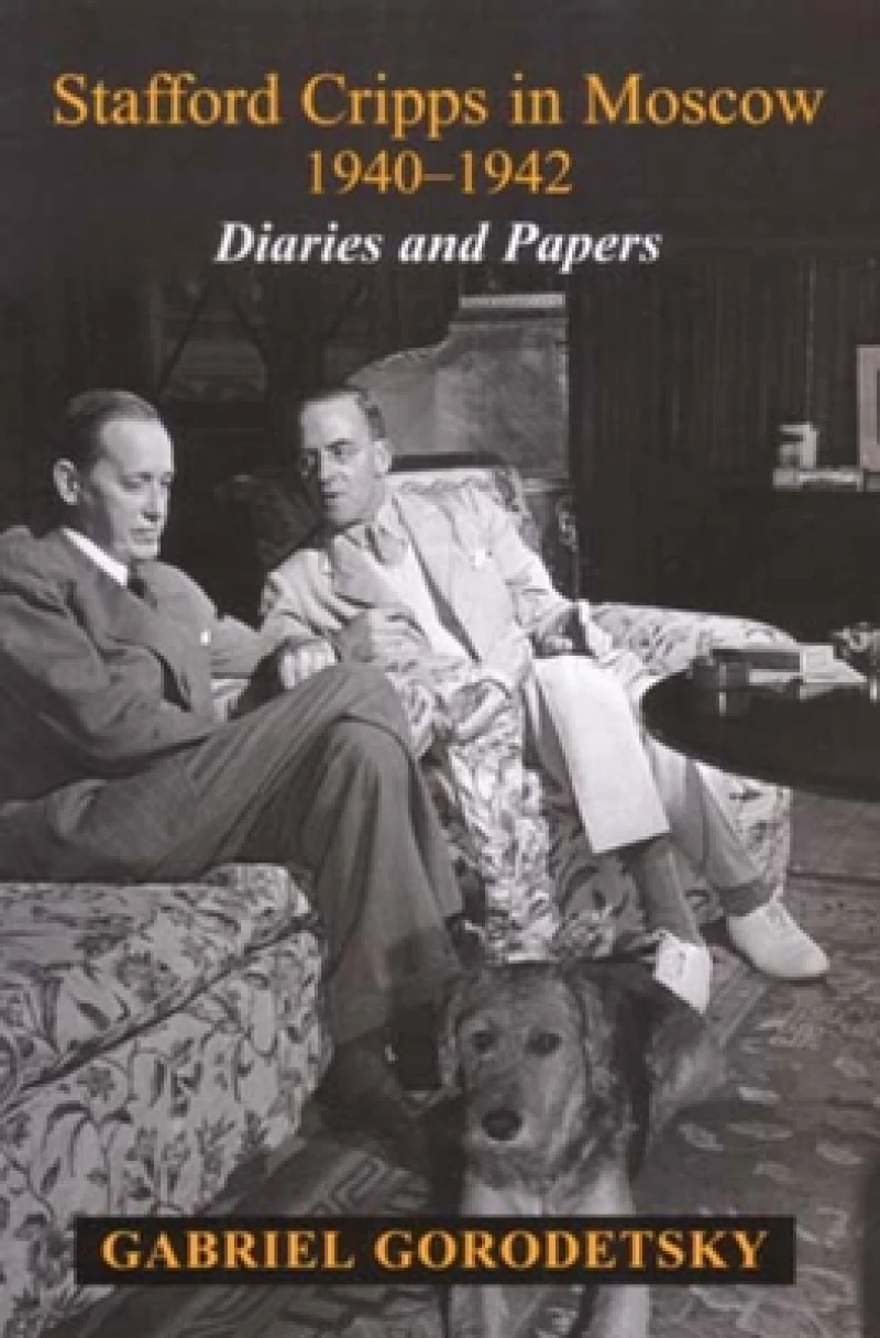 Stafford Cripps in Moscow, 1940-1942