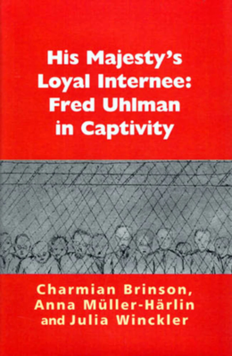 His Majesty''s Loyal Internee