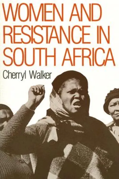 Women and Resistance in South Africa