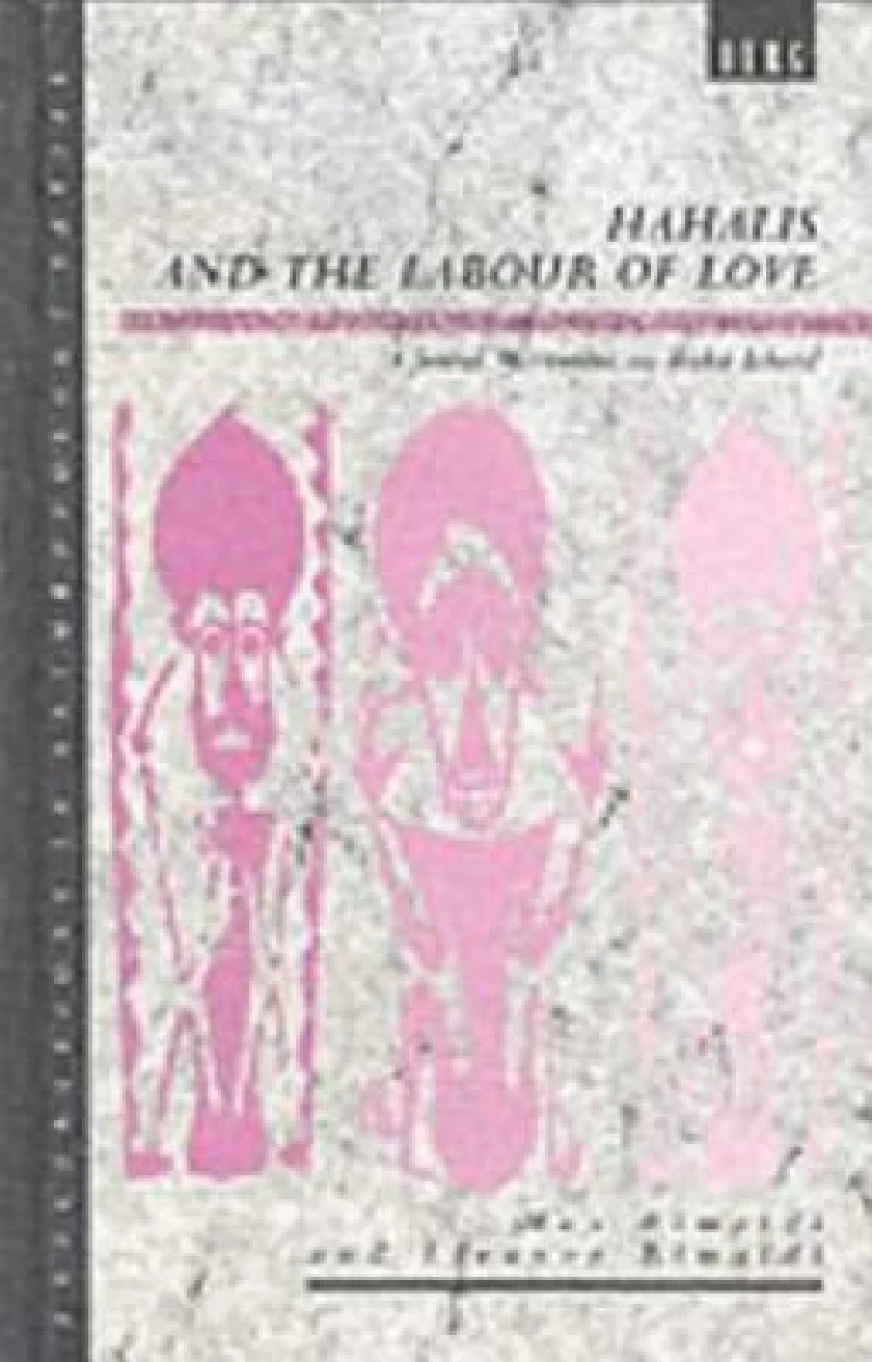 Hahalis and the Labour of Love