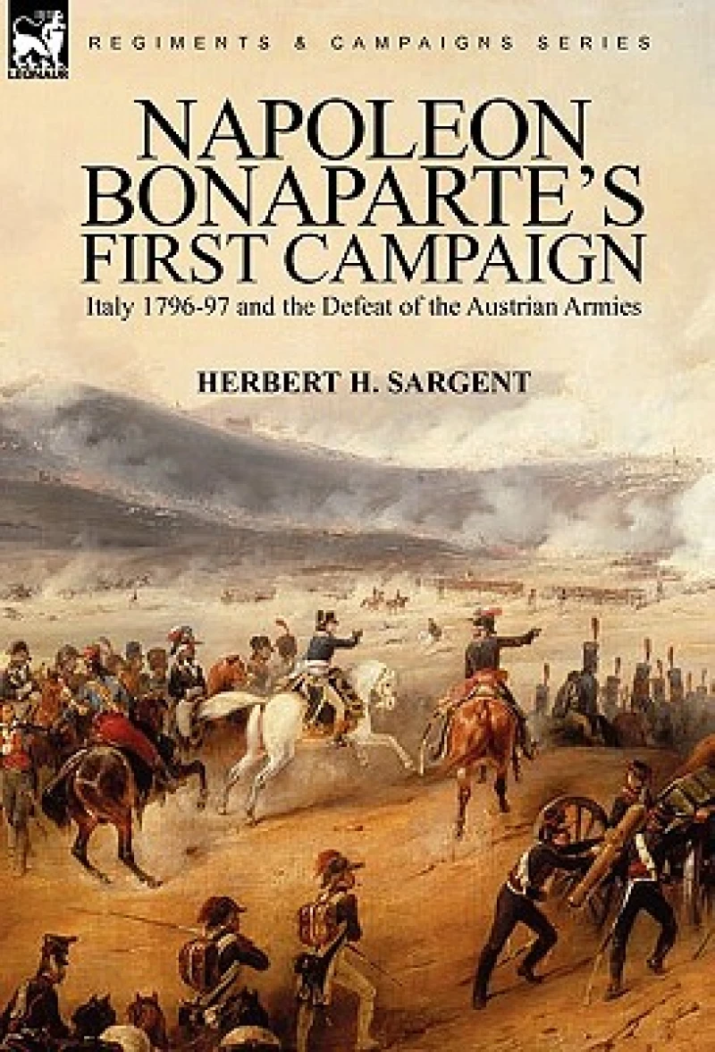 Napoleon Bonaparte''s First Campaign