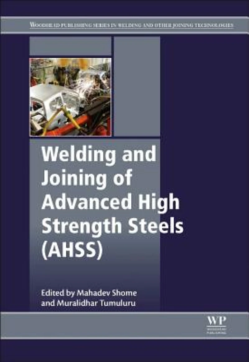 Welding and Joining of Advanced High Strength Steels (AHSS)