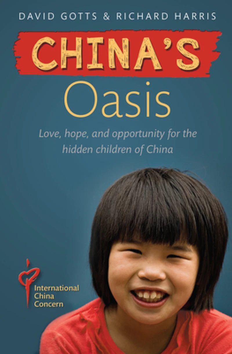 China`s Oasis – Love, hope, and opportunity for the hidden children of China