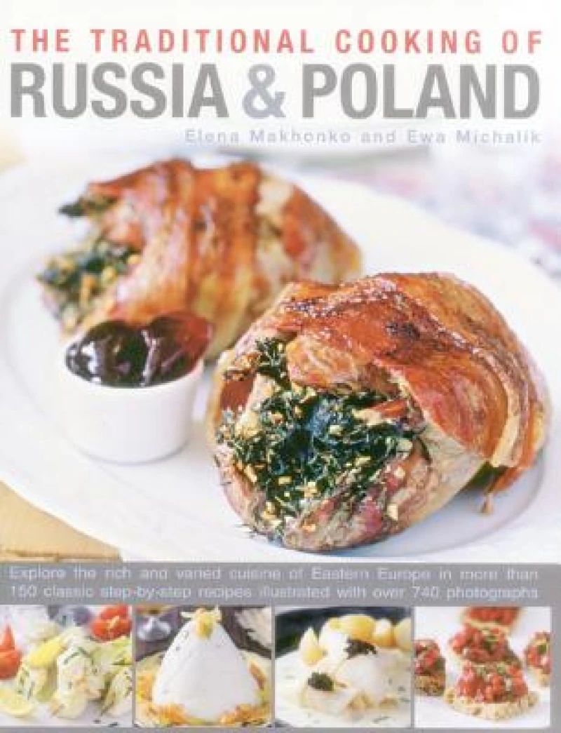 Traditional Cooking of Russia & Poland