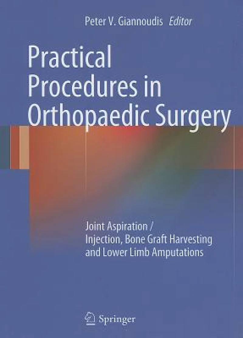 Practical Procedures in Orthopaedic Surgery