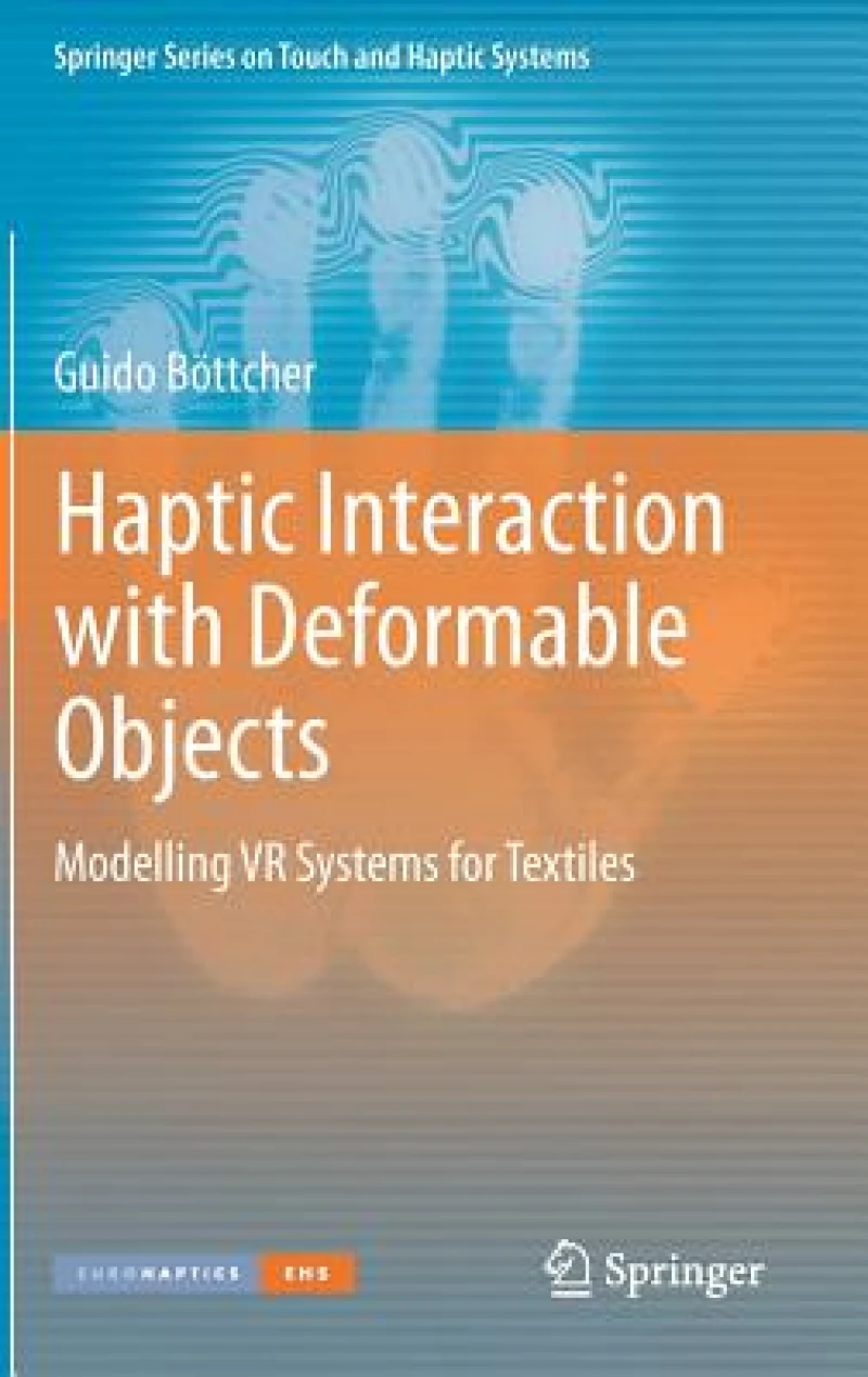 Haptic Interaction with Deformable Objects