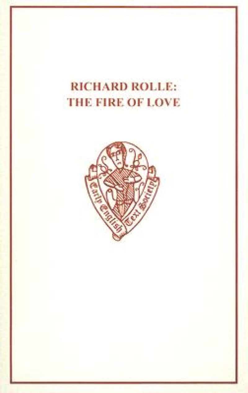 Richard Rolle: Fire of Love