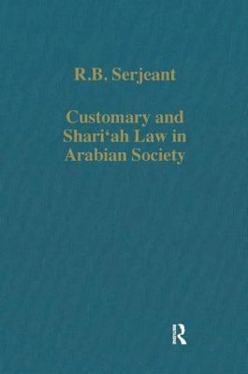 Customary and Shari‘ah Law in Arabian Society