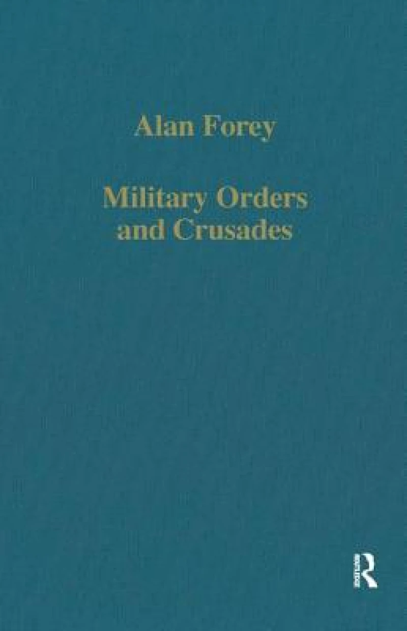 Military Orders and Crusades